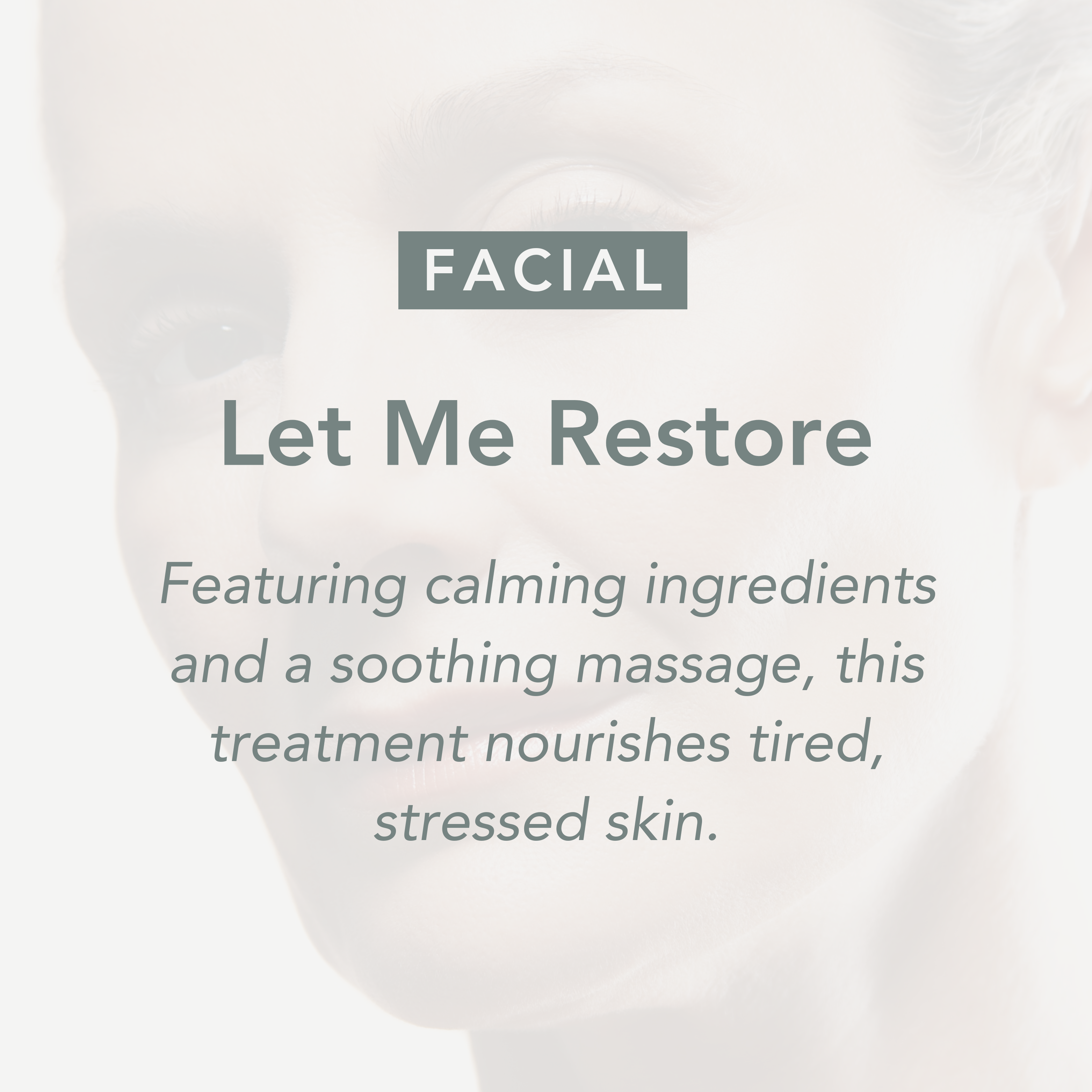 Let Me Restore Facial
